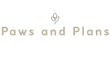 Paws and Plans